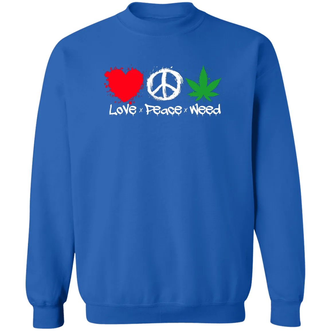 Love Peace Weed Sweatshirt