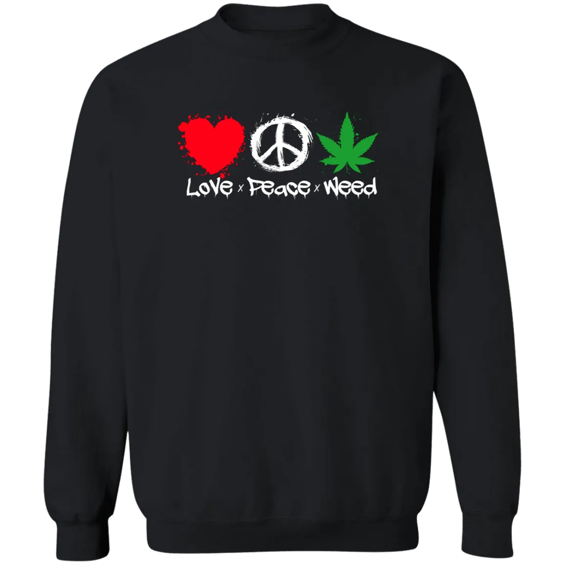 Love Peace Weed Sweatshirt