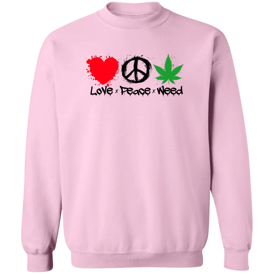 Love Peace Weed /White Sweatshirt